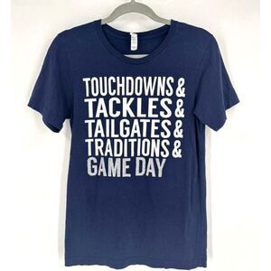 Bella Canvas Football Tackles Touchdowns Tailgates Traditions blue Shirt Small